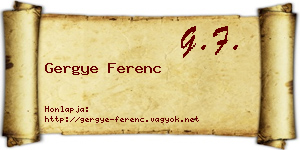 Gergye Ferenc névjegykártya